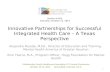 Innovative Partnerships for Successful Integrated Health Care – A Texas Perspective