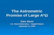 The Astrometric Promise of Large A*