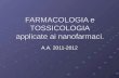 FARMACOLOGIA e TOSSICOLOGIA applicate ai nanofarmaci.