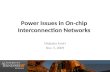 Power Issues in On-chip Interconnection Networks