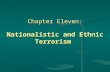 Chapter Eleven: Nationalistic and Ethnic Terrorism