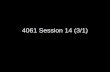 4061 Session 14 (3/1)
