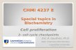 CHMI 4237 E Special topics  in  Biochemistry