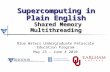 Supercomputing in Plain English  Shared Memory Multithreading