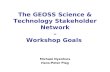 The GEOSS Science & Technology Stakeholder Network – Workshop Goals
