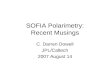 SOFIA Polarimetry: Recent Musings