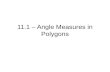 11.1 – Angle Measures in Polygons