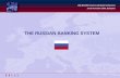 THE RUSSIAN BANKING SYSTEM