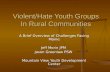 Violent/Hate Youth Groups In Rural Communities