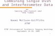Combining Single Dish and Interferometer Data