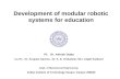 Development of modular robotic systems for education