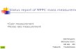 Status report of MPPC mass measurement
