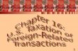 Chapter 16: U.S. Taxation of Foreign-Related Transactions
