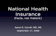 National Health Insurance (Facts, not rhetoric)