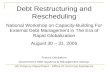 Debt Restructuring and Rescheduling