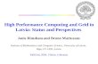 High Performance Computing and Grid in Latvia: Status and Perspectives