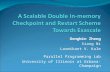 A Scalable Double In-memory Checkpoint and Restart Scheme Towards  Exascale