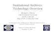 Institutional Archives & Repositories: What this digital movement means for Federal Libraries