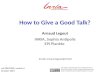 How to Give a Good Talk?
