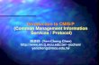 Introduction to CMIS/P (Common Management Information  Services / Protocol) 陳彥錚 (Yen-Cheng Chen)