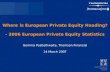 Where is European Private Equity Heading? - 2006  European Private Equity Statistics