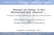 Women at Home, in the Workplace and  Beyond ...