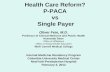 Health Care Reform? P-PACA  vs   Single Payer