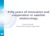 Fifty years of innovation and cooperation in satellite meteorology