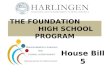 THE FOUNDATION                  HIGH SCHOOL PROGRAM