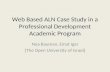 Web Based ALN Case Study in a Professional Development Academic Program