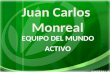 Juan Carlos  Monreal