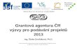Grantová agentura ČR  výzvy pro podávání projektů 2013