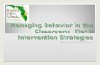Managing Behavior in the Classroom:  Tier II Intervention Strategies