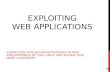 Exploiting Web  Applications