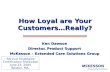 How Loyal are Your Customers…Really?