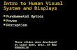 Intro to Human Visual System and Displays