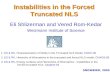 Instabilities in the Forced Truncated NLS