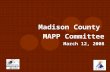 Madison County  MAPP Committee March 12, 2008