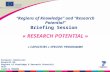 “ Regions of Knowledge” and “Research Potential” Briefing Session « RESEARCH POTENTIAL »
