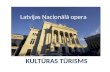 Latvijas Nacionālā opera