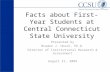 Facts about First-Year Students at Central Connecticut State University