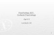 Psychology 307:  Cultural Psychology April 3 Lecture 22