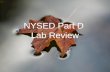 NYSED Part D  Lab Review
