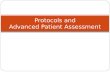 Protocols and Advanced Patient Assessment