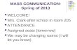 MASS COMMUNICATION-Spring of 2013