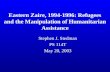 Eastern Zaire, 1994-1996: Refugees and the Manipulation of Humanitarian Assistance