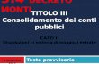 TITOLO III Consolidamento dei conti pubblici