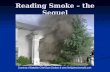 Reading Smoke – the Sequel