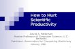 How to Hurt  Scientific Productivity