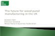 The  future for wood panel manufacturing in the UK